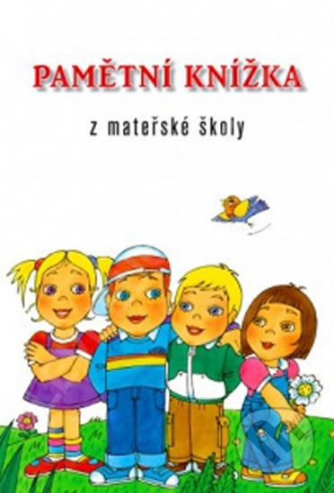 Kniha: Pamětní knížka z mateřské školy (MC nakladatelství). MC nakladatelství, 2014 Kniha: Pamětní knížka z mateřské školy (MC nakladatelství). MC nakladatelství, 2014