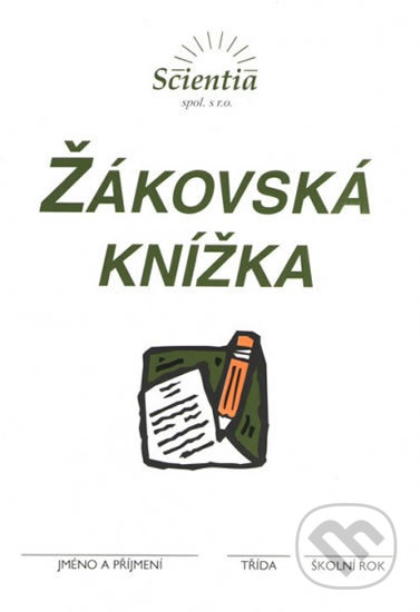 Kniha: Žákovská knížka (Scientia). Scientia Kniha: Žákovská knížka (Scientia). Scientia