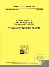 Kniha: Vodohospodářské stavby (Rudolf Milerski). Akademické nakladatelství CERM, 2005 Kniha: Vodohospodářské stavby (Rudolf Milerski). Akademické nakladatelství CERM, 2005