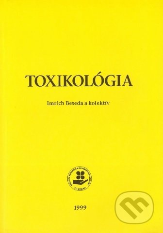 Kniha: Toxikológia (Imrich Beseda). Elfa Kosice, 1999 Kniha: Toxikológia (Imrich Beseda). Elfa Kosice, 1999