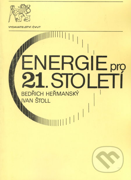 Energie pro 21. století - Bedřich Heřmanský, CVUT Praha, 1992