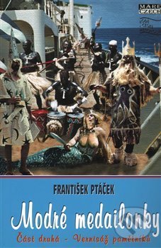 Kniha: Modré medailonky II (František Ptáček). Mare-Czech, 2015 Kniha: Modré medailonky II (František Ptáček). Mare-Czech, 2015