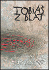 Kniha: Tobiáš z blat (Sylvie Germainová). Cesta, 2005 Kniha: Tobiáš z blat (Sylvie Germainová). Cesta, 2005