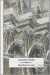 Kniha: Duchovní cesta (Jerónimo Nadal). Refugium Velehrad-Roma, 2007 Kniha: Duchovní cesta (Jerónimo Nadal). Refugium Velehrad-Roma, 2007