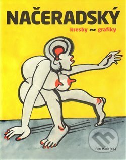 Kniha: Načeradský. Kresby a grafiky (Vltavín). Vltavín, 2013 Kniha: Načeradský. Kresby a grafiky (Vltavín). Vltavín, 2013