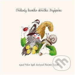 Kniha: Příhody lesního skřítka Kryšpína (Milan Kynčl). , 2014 Kniha: Příhody lesního skřítka Kryšpína (Milan Kynčl). , 2014