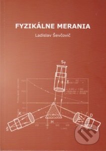 Kniha: Fyzikálne merania (Ladislav Ševčovič). Elfa Kosice, 2015 Kniha: Fyzikálne merania (Ladislav Ševčovič). Elfa Kosice, 2015
