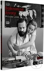 Film: Súkromné životy (Dušan Hanák) (DVD). Slovenský filmový ústav, 1990 Film: Súkromné životy (Dušan Hanák) (DVD). Slovenský filmový ústav, 1990