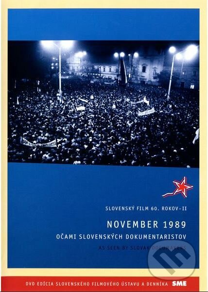 Film: November 1989 - očami slovenských dokumentaristov (Ilja Ruppeldt, Rudolf Ferko, Vladimír Mináč, Andrej Horák, Eva Štefankovičová a Autor neuvedený) (DVD). Slovenský filmový ústav, 1989 Film: November 1989 - očami slovenských dokumentaristov (Ilja Ruppeldt, Rudolf Ferko, Vladimír Mináč, Andrej Horák, Eva Štefankovičová a Autor neuvedený) (DVD). Slovenský filmový ústav, 1989