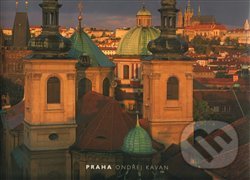 Kniha: Praha (Ondřej Kavan). Kavan, 2009 Kniha: Praha (Ondřej Kavan). Kavan, 2009