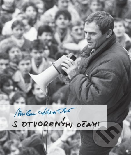 Kniha: S otvorenými očami (Milan Kňažko). Milan Kňažko, 2019 Kniha: S otvorenými očami (Milan Kňažko). Milan Kňažko, 2019