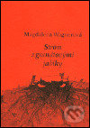 Kniha: Strom s granátovými jablky (Magdalena Wagnerová). Havran, 2004 Kniha: Strom s granátovými jablky (Magdalena Wagnerová). Havran, 2004