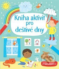 Kniha: Kniha aktivit pro deštivé dny (Svojtka&Co.). Svojtka&Co., 2020 Kniha: Kniha aktivit pro deštivé dny (Svojtka&Co.). Svojtka&Co., 2020