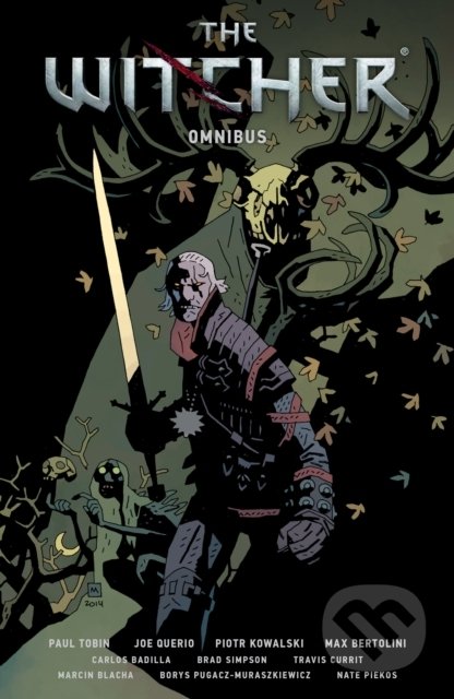 Kniha: The Witcher Omnibus (Paul Tobin). Dark Horse, 2019 Kniha: The Witcher Omnibus (Paul Tobin). Dark Horse, 2019