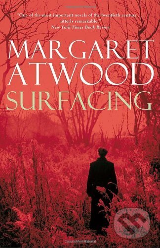 Kniha: Surfacing (Margaret Atwood). Emblem, 2010 Kniha: Surfacing (Margaret Atwood). Emblem, 2010