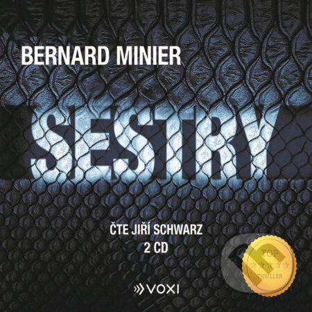 Audiokniha: Sestry (Bernard Minier). Voxi, 2019 Audiokniha: Sestry (Bernard Minier). Voxi, 2019