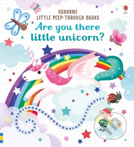 Kniha: Are you there little unicorn (Sam Taplin). Usborne, 2019 Kniha: Are you there little unicorn (Sam Taplin). Usborne, 2019