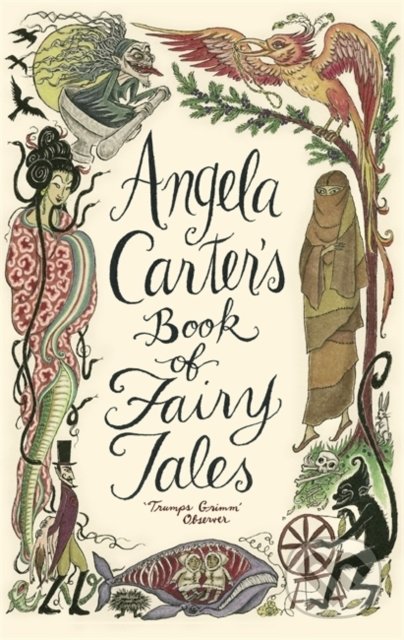 Kniha: Angela Carter's Book Of Fairy Tales (Angela Carter). Virago, 2005 Kniha: Angela Carter's Book Of Fairy Tales (Angela Carter). Virago, 2005