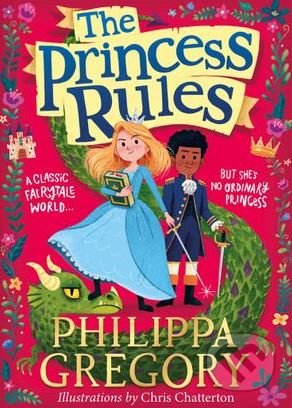 Kniha: The Princess Rules (Philippa Gregory). HarperCollins, 2019 Kniha: The Princess Rules (Philippa Gregory). HarperCollins, 2019