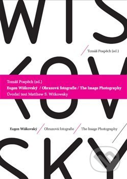 Kniha: Obrazová fotografie / The Photographic Picture (Tomáš Pospěch). PositiF, 2015 Kniha: Obrazová fotografie / The Photographic Picture (Tomáš Pospěch). PositiF, 2015