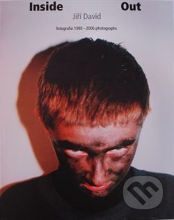 Kniha: Inside Out (Jiří David). Kant, 2006 Kniha: Inside Out (Jiří David). Kant, 2006