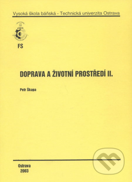 Doprava a životní prostředí II. - Petr Škapa, VSB TU Ostrava, 2003