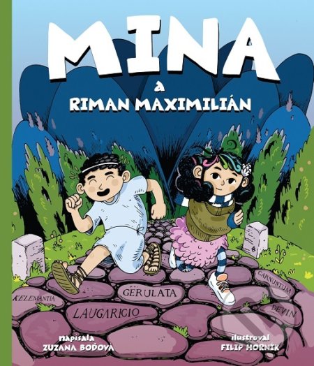 Kniha: Mina a Riman Maximilián (Zuzana Boďová). Erad, 2019 Kniha: Mina a Riman Maximilián (Zuzana Boďová). Erad, 2019