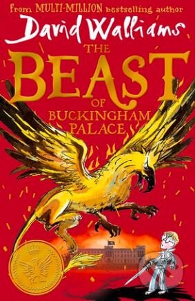 Kniha: The Beast of Buckingham Palace (David Walliams). HarperCollins, 2019 Kniha: The Beast of Buckingham Palace (David Walliams). HarperCollins, 2019