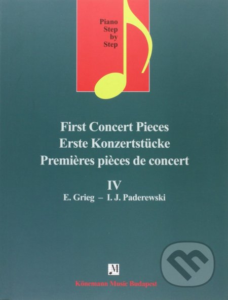 Kniha: Erste Konzertstücke IV (Könemann Music Budapest). Könemann Music Budapest, 2015 Kniha: Erste Konzertstücke IV (Könemann Music Budapest). Könemann Music Budapest, 2015