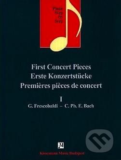 Kniha: First Concert Pieces I (Carl Philipp Emanuel Bach a Girolamo Frescobaldi). Könemann Music Budapest, 2015 Kniha: First Concert Pieces I (Carl Philipp Emanuel Bach a Girolamo Frescobaldi). Könemann Music Budapest, 2015