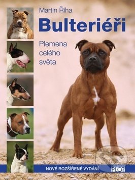 Kniha: Bulteriéři (Martin Říha). Plot, 2019 Kniha: Bulteriéři (Martin Říha). Plot, 2019