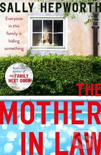 Kniha: The Mother-in-Law (Sally Hepworth). Hodder Paperback, 2019 Kniha: The Mother-in-Law (Sally Hepworth). Hodder Paperback, 2019