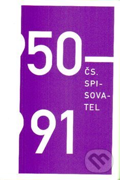 Kniha: 50-91 Čs. spisovatel (Společnost Topičova salonu). Společnost Topičova salonu, 2015 Kniha: 50-91 Čs. spisovatel (Společnost Topičova salonu). Společnost Topičova salonu, 2015