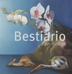 Kniha: Bestiario (Jan Gemrot). Vltavín, 2013 Kniha: Bestiario (Jan Gemrot). Vltavín, 2013