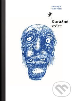 Kniha: Kurážné srdce (Paul Lang). , 2012 Kniha: Kurážné srdce (Paul Lang). , 2012