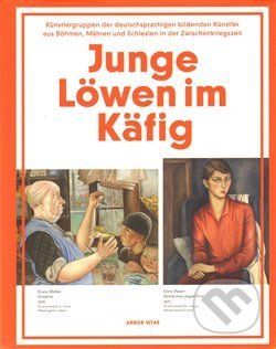 Kniha: Junge Löwen im Käfig (Anna Habánová). Arbor vitae, 2013 Kniha: Junge Löwen im Käfig (Anna Habánová). Arbor vitae, 2013