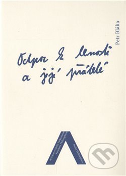 Kniha: Odpor k lenosti a její přátelé (Petr Bláha). , 2011 Kniha: Odpor k lenosti a její přátelé (Petr Bláha). , 2011