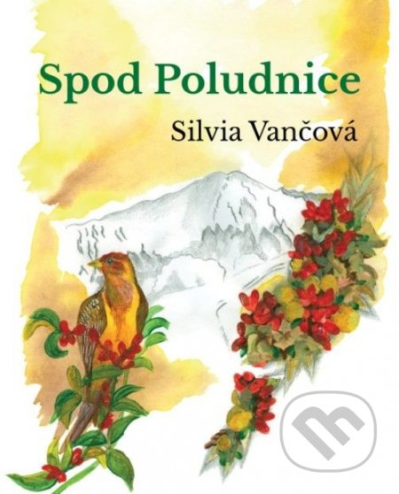 Kniha: Spod Poludnice (Silvia Vančová). Veronetka, 2019 Kniha: Spod Poludnice (Silvia Vančová). Veronetka, 2019
