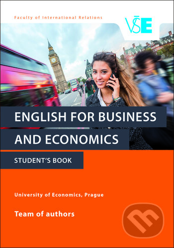 Kniha: English for Business and Economics - Student’s Book (Oeconomica). Oeconomica, 2017 Kniha: English for Business and Economics - Student’s Book (Oeconomica). Oeconomica, 2017
