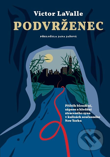 E-kniha: Podvrženec (Victor LaValle). Práh, 2019 E-kniha: Podvrženec (Victor LaValle). Práh, 2019