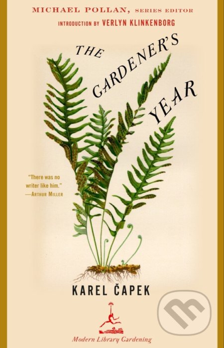 Kniha: The Gardener's Year (Karel Čapek). Modern Library, 2012 Kniha: The Gardener's Year (Karel Čapek). Modern Library, 2012