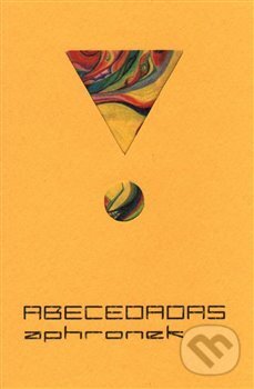 Kniha: Abecedadas (Aphronek). Herrmann & synové, 2015 Kniha: Abecedadas (Aphronek). Herrmann & synové, 2015