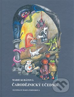 Kniha: Čarodějnický učedník (Marie Kubátová). , 2008 Kniha: Čarodějnický učedník (Marie Kubátová). , 2008