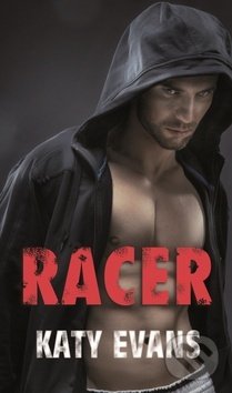 Kniha: Racer (Katy Evans), 2019 Kniha: Racer (Katy Evans), 2019