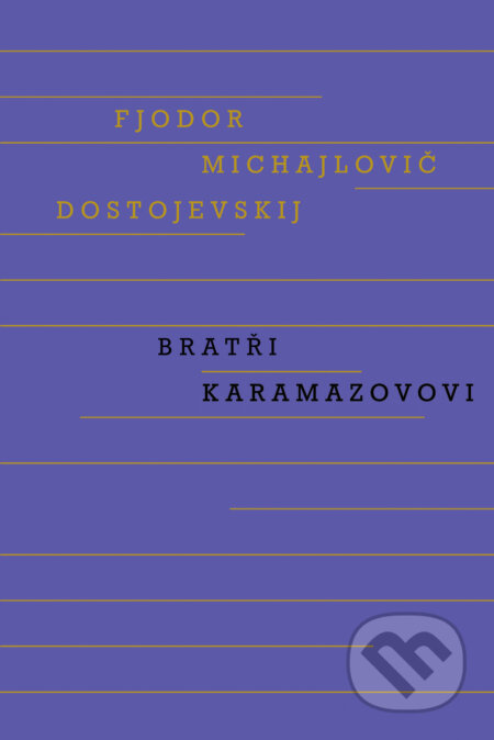 E-kniha: Bratři Karamazovovi (Fjodor Michajlovič Dostojevskij). Odeon, 2018 E-kniha: Bratři Karamazovovi (Fjodor Michajlovič Dostojevskij). Odeon, 2018