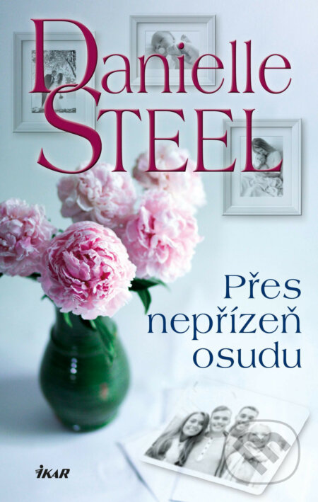 E-kniha: Přes nepřízeň osudu (Danielle Steel). Ikar CZ, 2019 E-kniha: Přes nepřízeň osudu (Danielle Steel). Ikar CZ, 2019