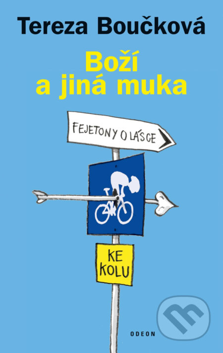 E-kniha: Boží a jiná muka (Tereza Boučková). Odeon, 2016 E-kniha: Boží a jiná muka (Tereza Boučková). Odeon, 2016