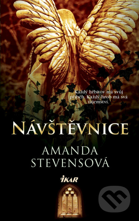 E-kniha: Návštěvnice (Amanda Stevens). Ikar CZ, 2018 E-kniha: Návštěvnice (Amanda Stevens). Ikar CZ, 2018