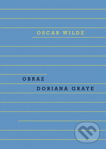 Obraz Doriana Graye - Oscar Wilde, Odeon, 2018
