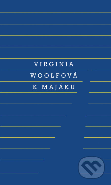 E-kniha: K majáku (Virginia Woolf). Odeon, 2018 E-kniha: K majáku (Virginia Woolf). Odeon, 2018